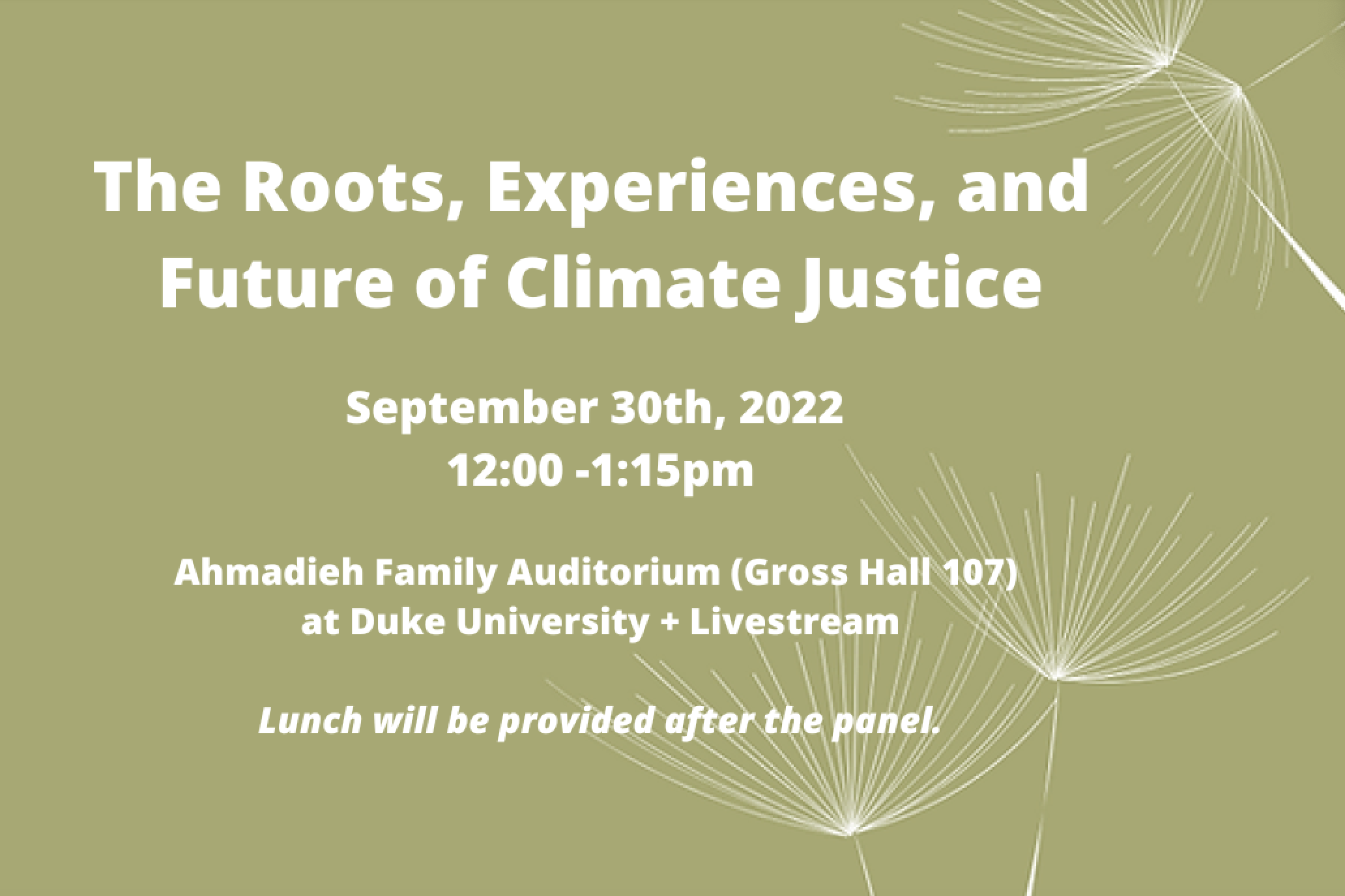 Green background with white flowers. Text The Roots, Experience, and Future of Climate Justice